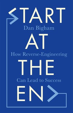 Start at the End - Bigham, Dan