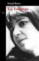 Kis Yolculugu - Baran, Selcuk Kis Yolculugu - Baran, Selcuk