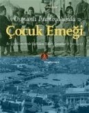 Osmanli Istanbulunda Cocuk Emegi