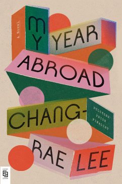 My Year Abroad - Lee, Chang-Rae