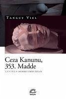 Ceza Kanunu , 353. Madde - Viel, Tanguy