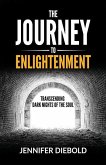 The Journey to Enlightenment: Transcending Dark Nights of the Soul