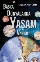 Baska Dünyalarda Yasam Var mi - Nuri Eralp, Osman