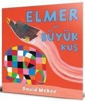 Elmer ve Büyük Kus - McKee, David