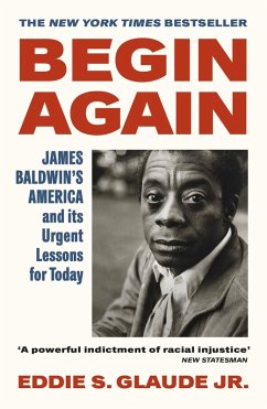 Begin Again (eBook, ePUB) - Jr., Eddie S. Glaude