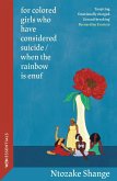 for colored girls who have considered suicide / when the rainbow is enuf (eBook, ePUB) for colored girls who have considered suicide / when the rainbow is enuf (eBook, ePUB)