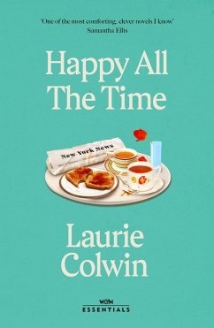 Happy All the Time (eBook, ePUB) - Colwin, Laurie