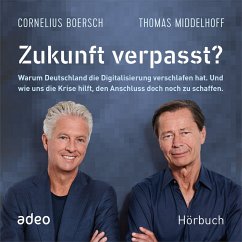 Zukunft verpasst? (MP3-Download) - Middelhoff, Thomas; Boersch, Cornelius