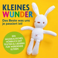 Kleines Wunder - Das Beste was uns je passiert ist! (MP3-Download) - Huber, Peter