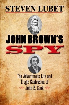 John Brown's Spy (eBook, PDF) - Lubet, Steven