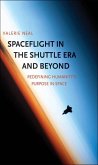Spaceflight in the Shuttle Era and Beyond (eBook, PDF)