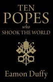 Ten Popes Who Shook the World (eBook, PDF)