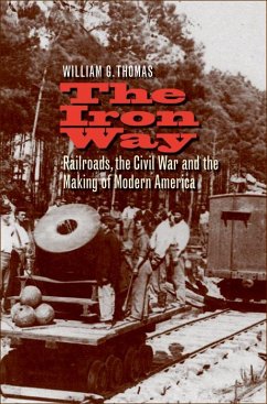 The Iron Way (eBook, PDF) - Thomas, William G.