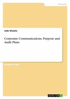 Corporate Communications. Purpose and Audit Plans - Shalala, Jade