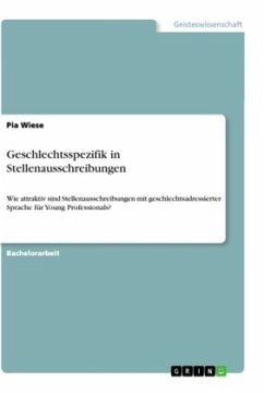 Geschlechtsspezifik in Stellenausschreibungen - Wiese, Pia