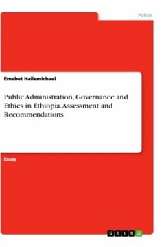 Public Administration, Governance and Ethics in Ethiopia. Assessment and Recommendations
