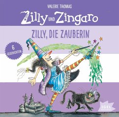 Zilly und Zingaro. Zilly, die Zauberin - Thomas, Valerie