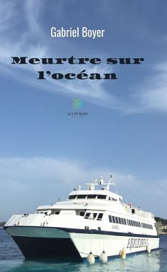 Meurtre sur l'océan (eBook, ePUB) - Boyer, Gabriel