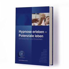 Hypnose erleben - Potenziale leben, m. Audio-CD - Caspar, Roger;Schreiter, Wolfgang