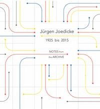 Jürgen Joedicke 1925 bis 2015.NOTES from the ARCHIVE