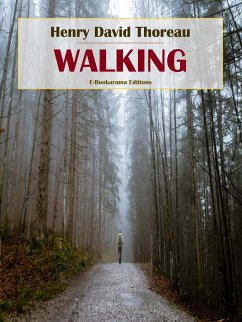 Walking (eBook, ePUB) - David Thoreau, Henry