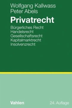 Privatrecht - Kallwass, Wolfgang;Abels, Peter