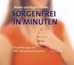 Sorgenfrei in Minuten, Kartenset - Franke, Regina;Franke, Rainer