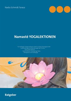Namasté Yogalektionen (eBook, ePUB) - Schmidt Faraco, Nadia