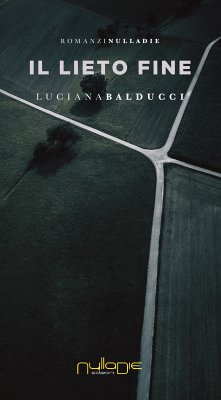 Il lieto fine (eBook, ePUB) - Balducci, Luciana