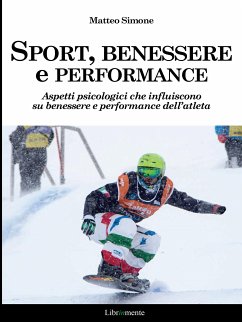 Sport, benessere e performance (eBook, ePUB) - Simone, Matteo