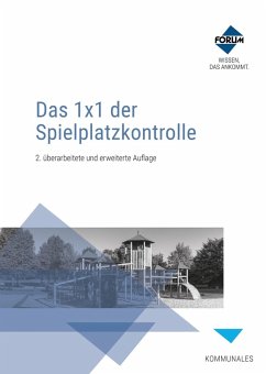 Das 1x1 der Spielplatzkontrolle (eBook, ePUB) - Forum Verlag Herkert Gmbh