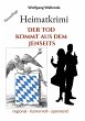 Heimatkrimi - Der Tod kommt aus dem... - Bild 1