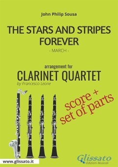 The Stars and Stripes Forever - Clarinet Quartet score & parts (fixed-layout eBook, ePUB) - Philip Sousa, John