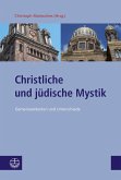 Christliche und jüdische Mystik (eBook, PDF)