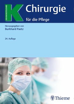 Chirurgie für die Pflege - Paetz, Burkhard