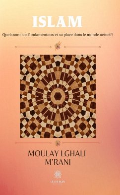 Islam (eBook, ePUB) - Lghali M'Rani, Moulay