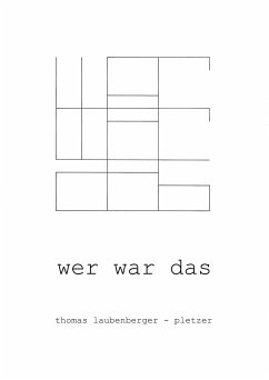 Wer war das (eBook, ePUB) - Laubenberger-Pletzer, Thomas