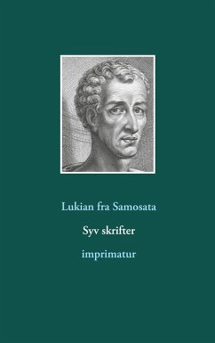 Syv skrifter (eBook, ePUB) - Fra Samosata, Lukian