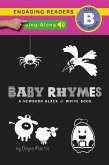 Baby Rhymes (Sing-Along Edition), A Newborn Black & White Book: 22 Short Verses, Humpty Dumpty, Jack and Jill, Little Miss Muffet, This Little Piggy, Rub-a-dub-dub, and More (eBook, ePUB)