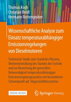 Wissenschaftliche Analyse zum Einsatz temperaturabhängiger Emissionsregelungen von Dieselmotoren (eBook, PDF) - Koch, Thomas; Beidl, Christian; Rottengruber, Hermann