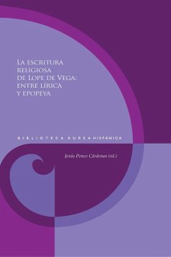 La escritura religiosa de Lope de Vega (eBook, ePUB)