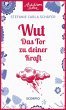 Wut - Das Tor zu deiner Kraft (eBook,... - Bild 1