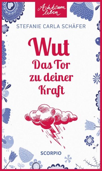 Wut - Das Tor zu deiner Kraft (eBook, ePUB)
