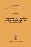 Besitzfunktionen beim gutgläubigen Mobiliarerwerb im deutschen und französischen Recht (eBook, PDF)
