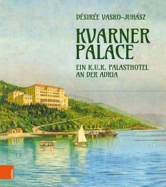 Kvarner Palace (eBook, PDF) - Vasko-Juhász, Désirée