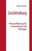 Zurückhaltung (eBook, ePUB) Zurückhaltung (eBook, ePUB)