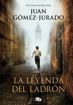 La Leyenda del Ladrón / The Legend of the Thief - Gómez-Jurado, Juan