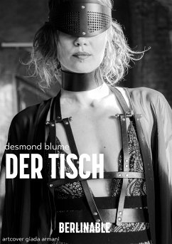 Der Tisch (eBook, ePUB) - Blume, Desmond