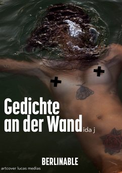 Gedichte an der Wand (eBook, ePUB) - J, Ida