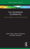 The Degrowth Alternative (eBook, PDF)